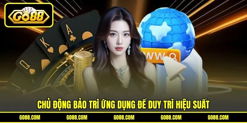 Chủ động bảo trì ứng dụng để duy trì hiệu suất Chủ động bảo trì ứng dụng để duy trì hiệu suất